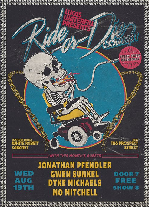 Lucas Waterfill presents Ride or Die FREE Comedy Showcase 