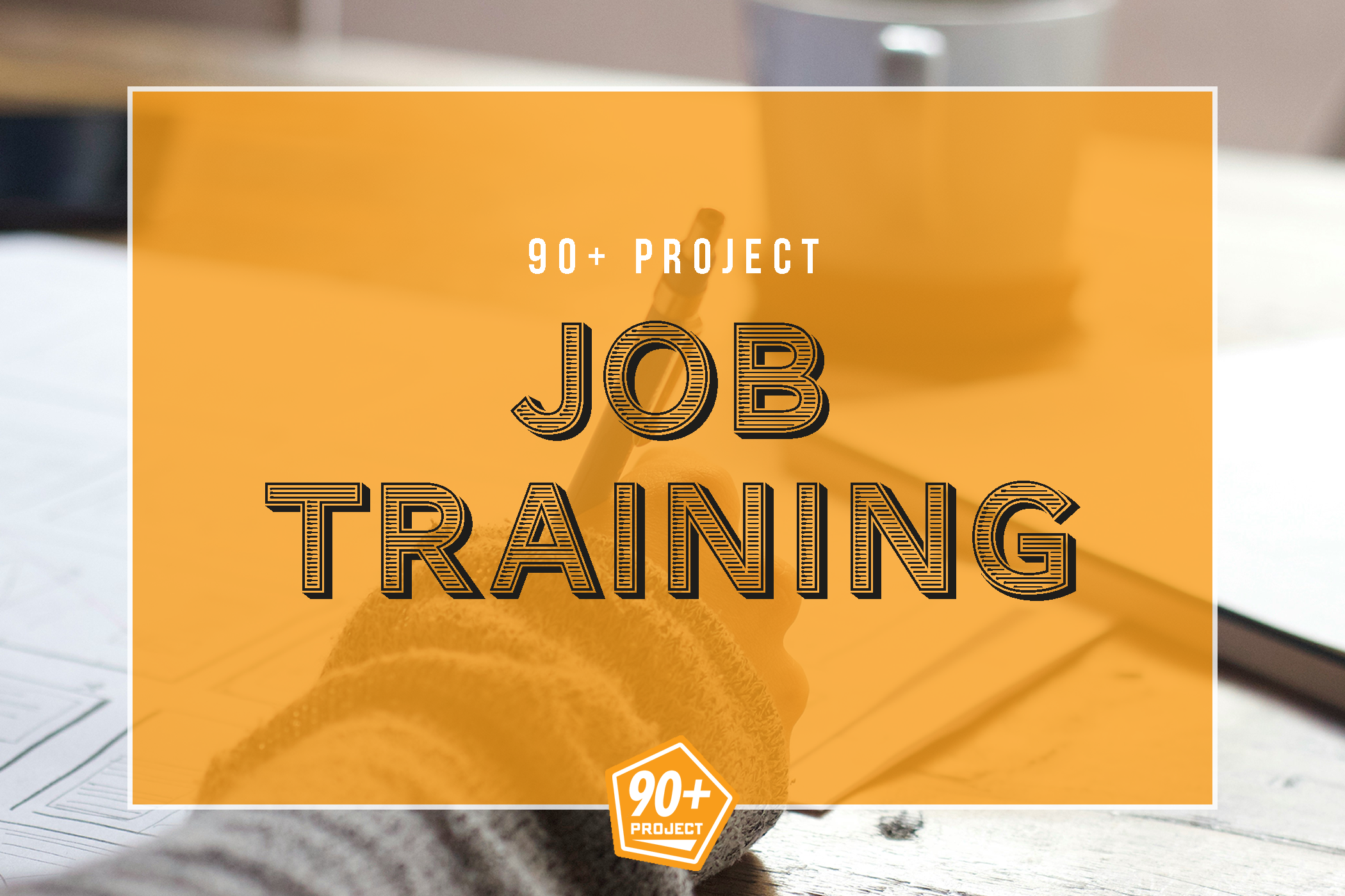 90+ Job Training 