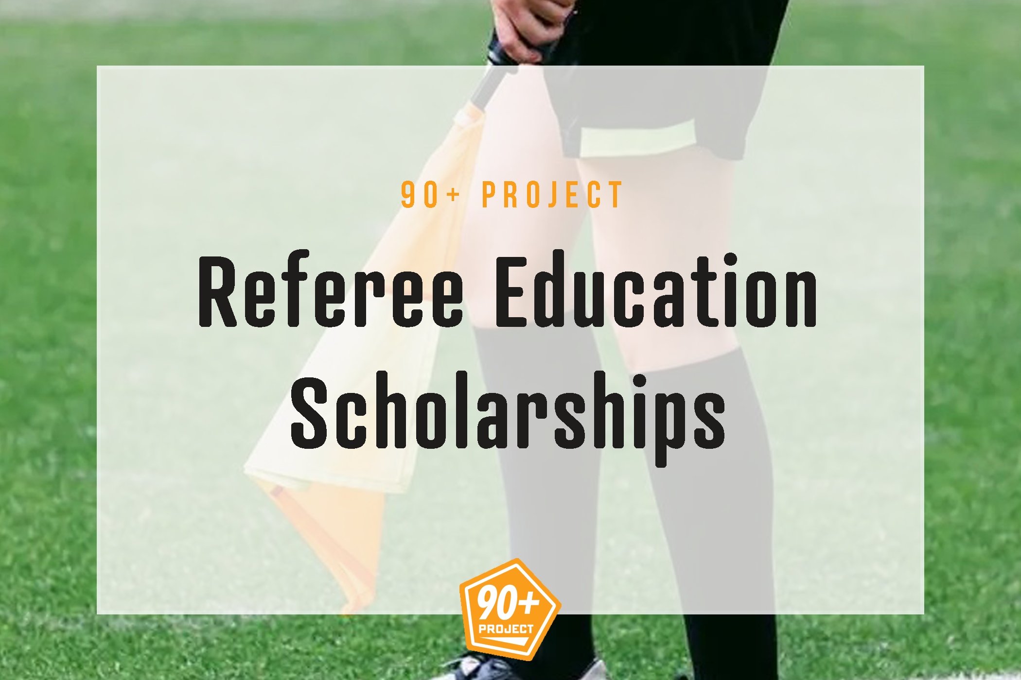 Referee Education Scholarships