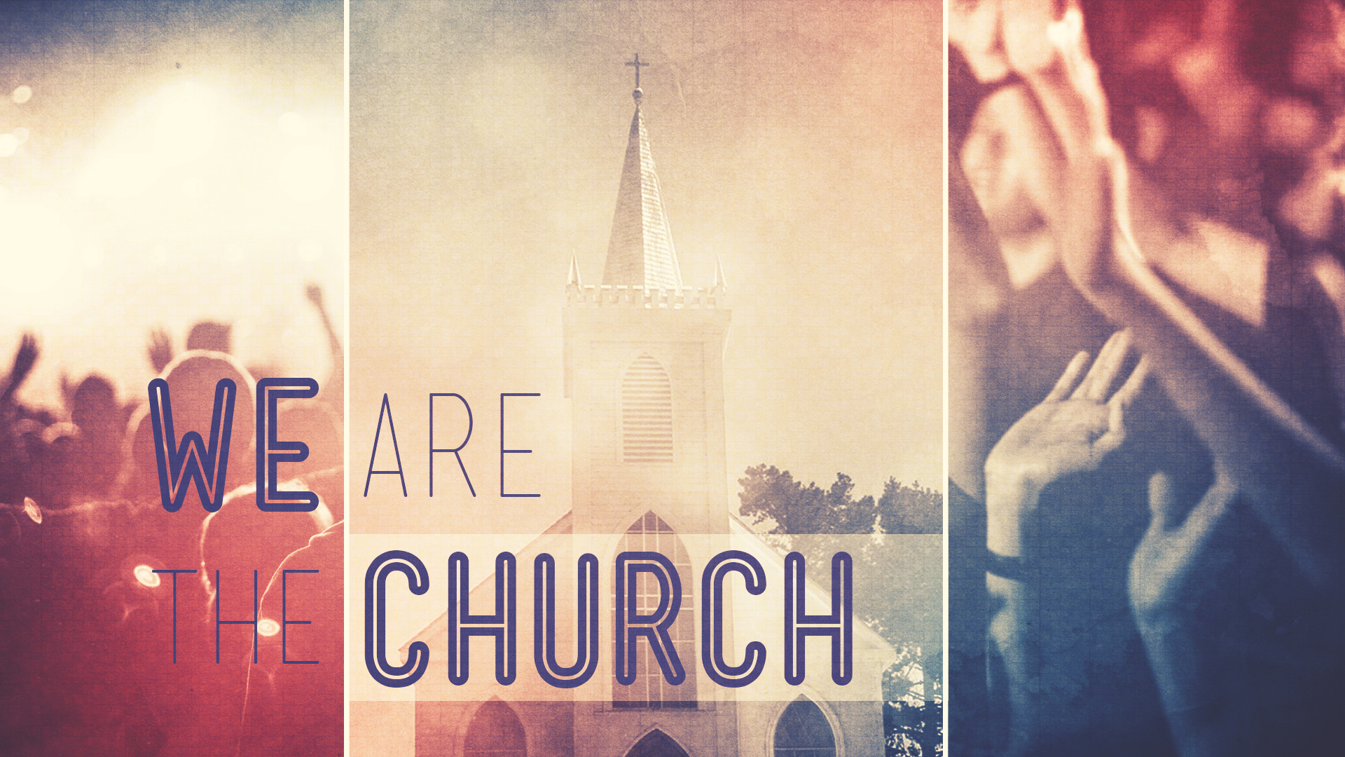 We Are the Church: Unwavering Commitment