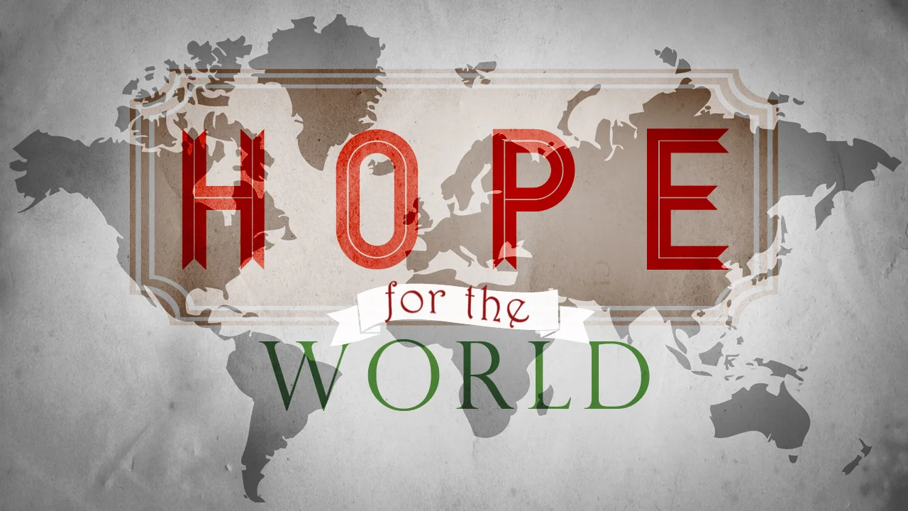 Hope for the World: Love