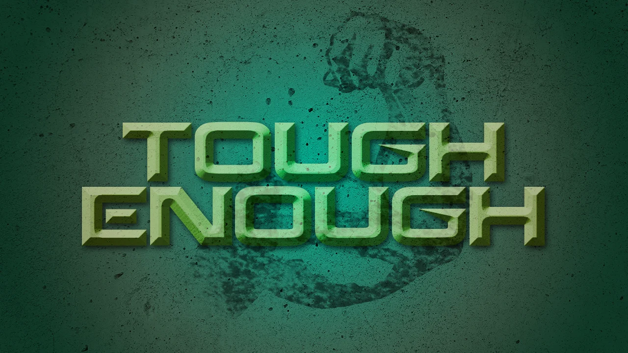 Tough Enough: "Welcome" episode artwork