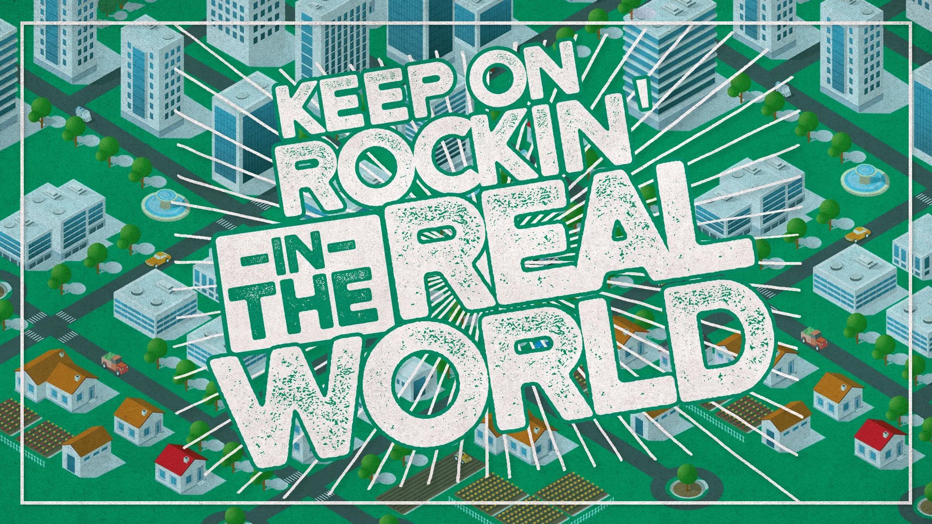 Keep on Rockin' in the Real World | To Be is To Do