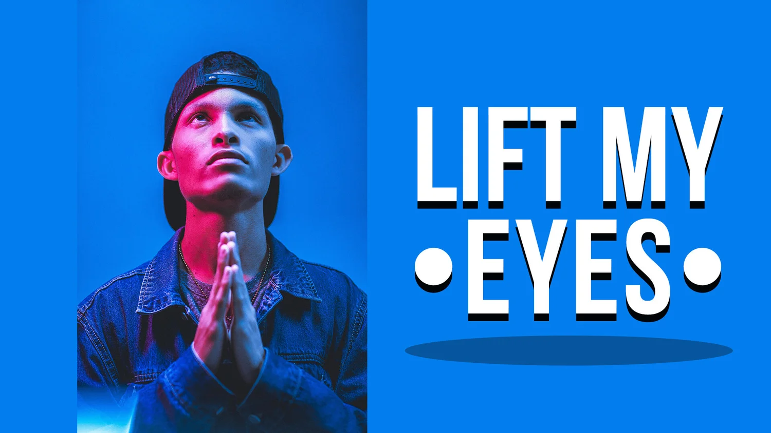 Lift My Eyes | The Church episode artwork