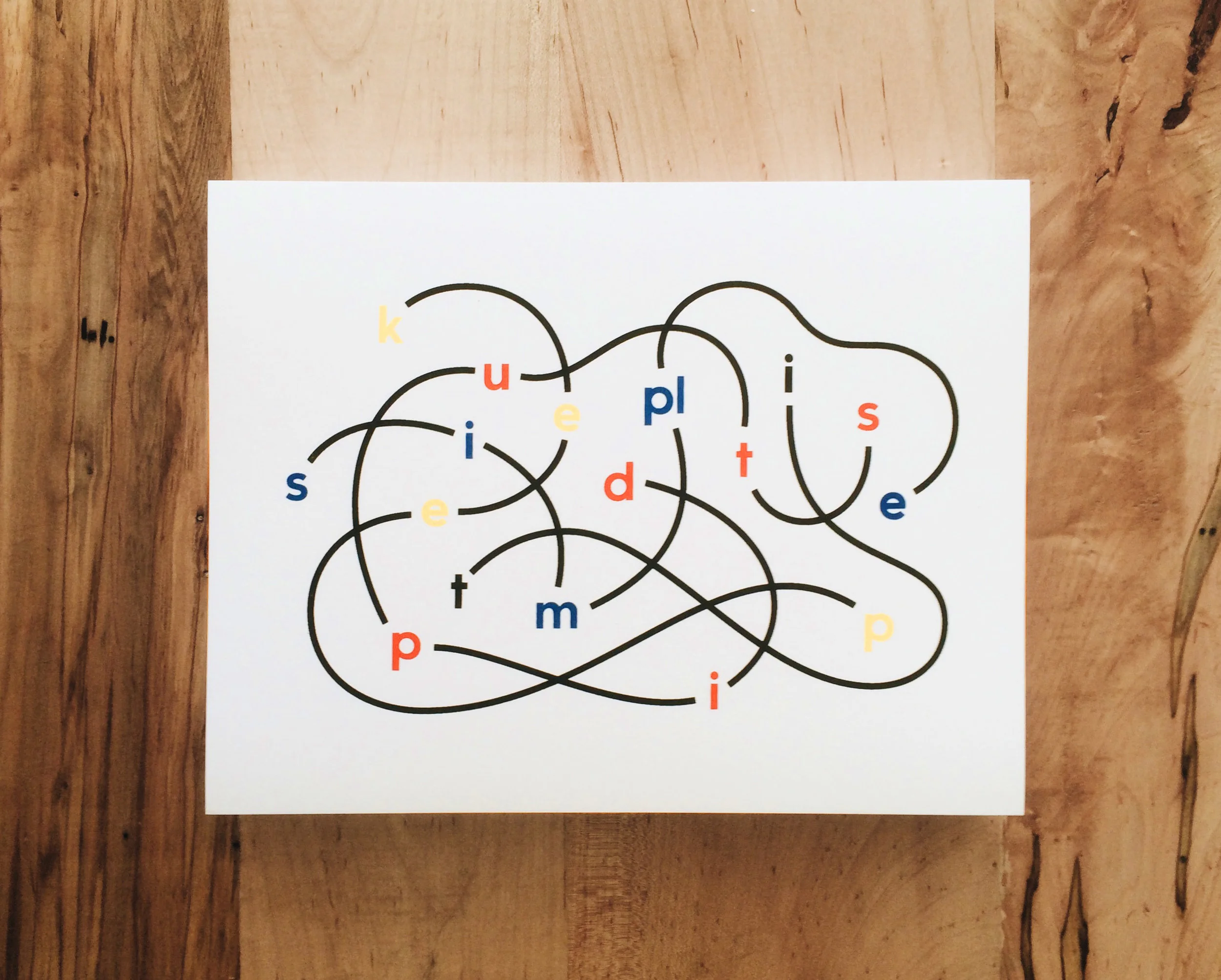 Keep it Simple Stupid 4 Color Screen Print