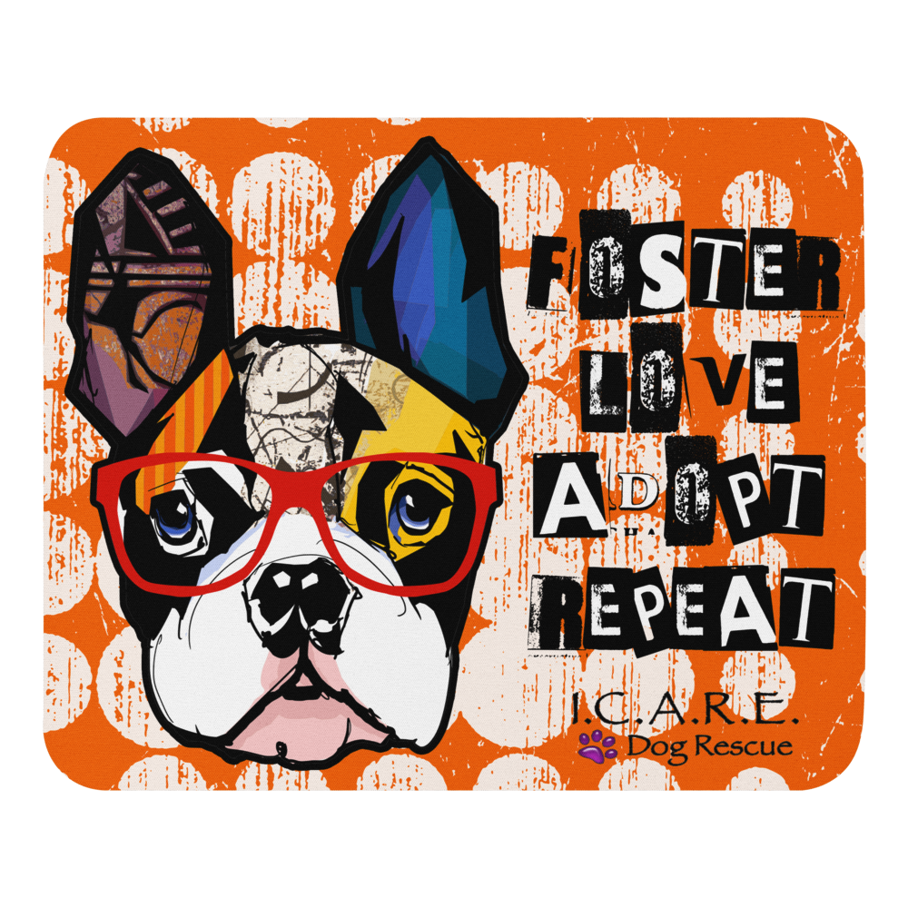Foster Love Adopt Repeat | Mouse Pad — .. Dog Rescue Foster Love Adopt Repeat | Mouse Pad — .. Dog Rescue