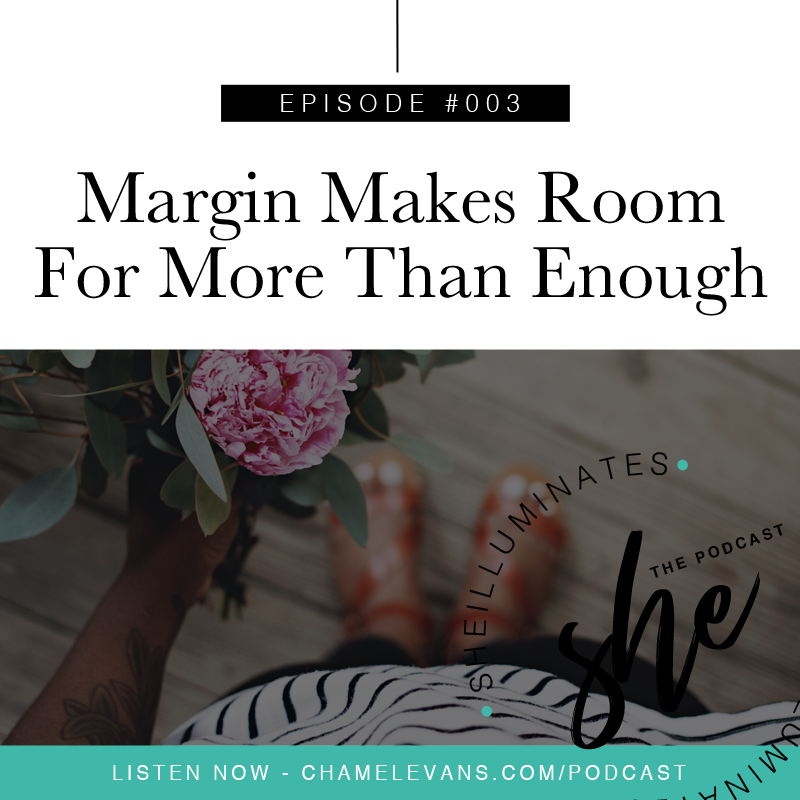 EP #003 - Margin Makes Room For More Than Enough