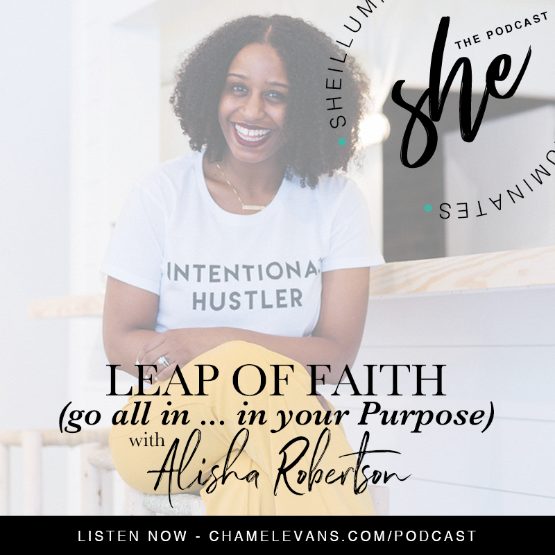 EP #035 - Leap of Faith (go all in .... in your Purpose)