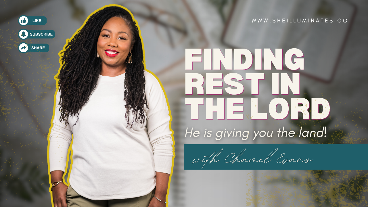 Finding Rest in the Lord - He is Giving YOU the Land!