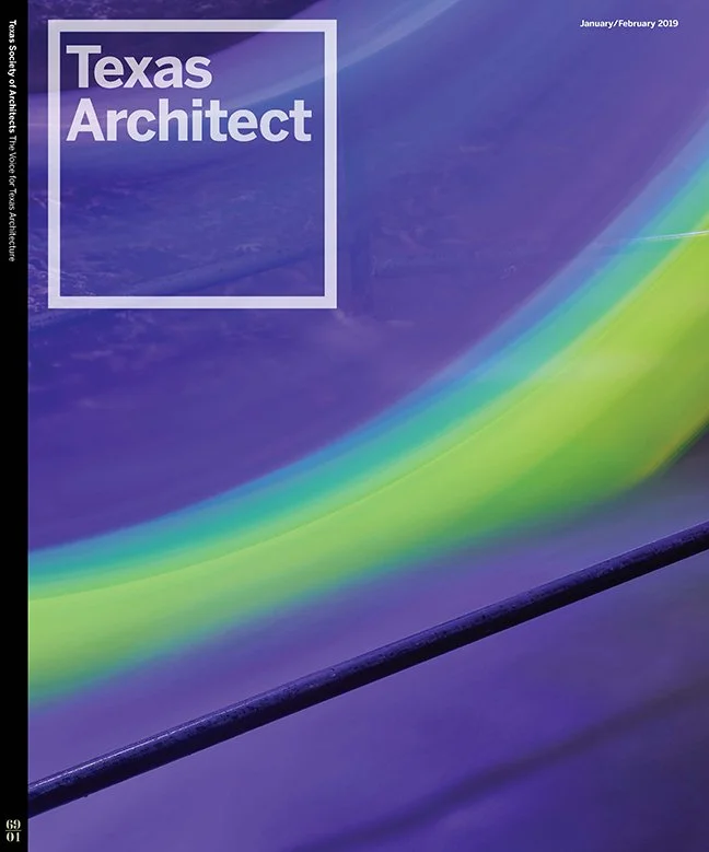  Texas Architect January/February 2019 : Emerging Practice 