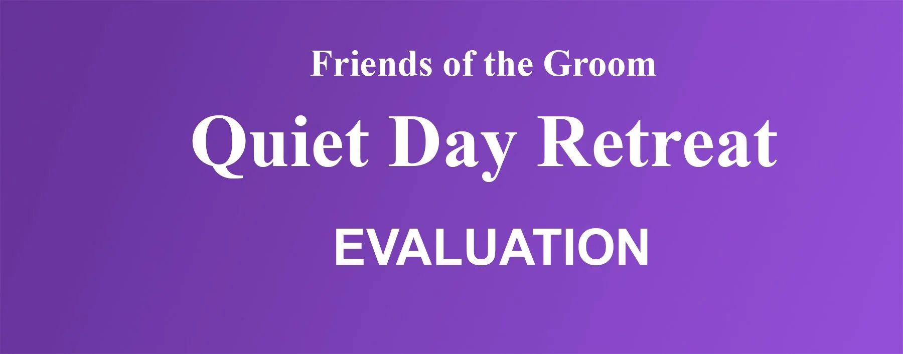 Quiet Day Evaluation.jpg