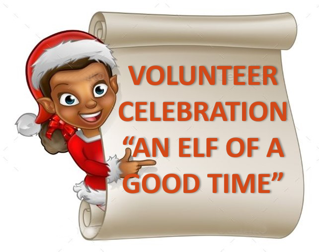 Volunteer Celebration “An Elf of a Good Time”