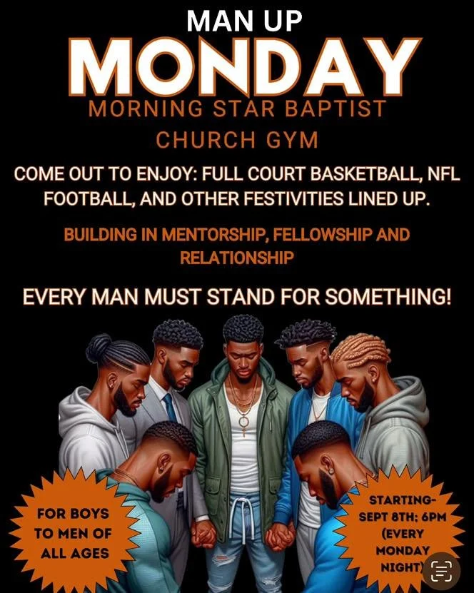 Don’t forget to bring a young man to Man Up Monday tonight at Morning Star!