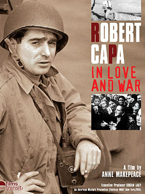 Robert Capa: In Love and War