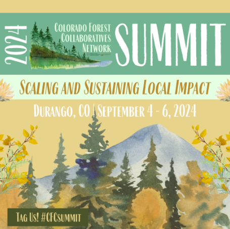 Colorado Forest Collaborative Network Annual Summit