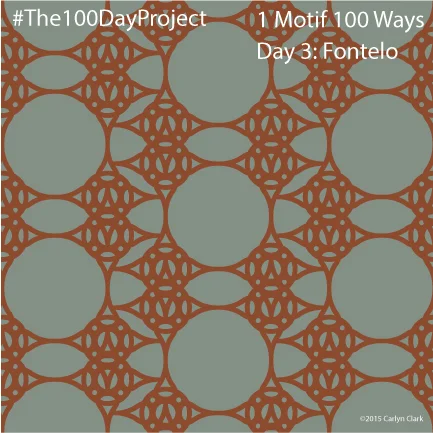 The 100 Day Project - Day 3 of My "1 Motif 100 Ways" Pattern Series