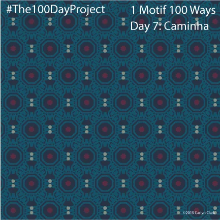 "Caminha", by Carlyn Clark of "The 1 Motif 100 Ways" series for day 7 of "The 100 Day Project"