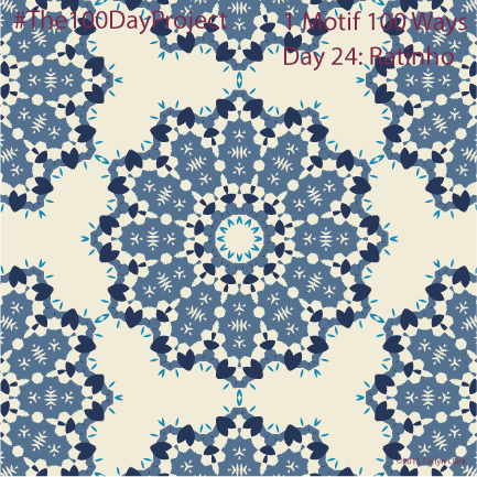 The 100 Day Project - Day 24 of My "1 Motif 100 Ways" Pattern Series