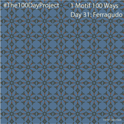 The 100 Day Project - Day 31 of My "1 Motif 100 Ways" Pattern Series
