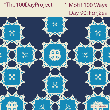The 100 Day Project - Day 90 of My "1 Motif 100 Ways" Pattern Series
