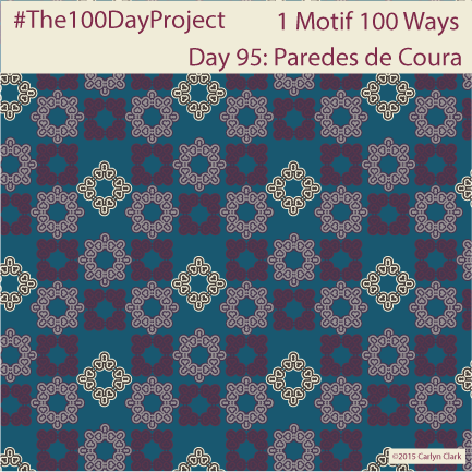 The 100 Day Project - Day 95 of My "1 Motif 100 Ways" Pattern Series