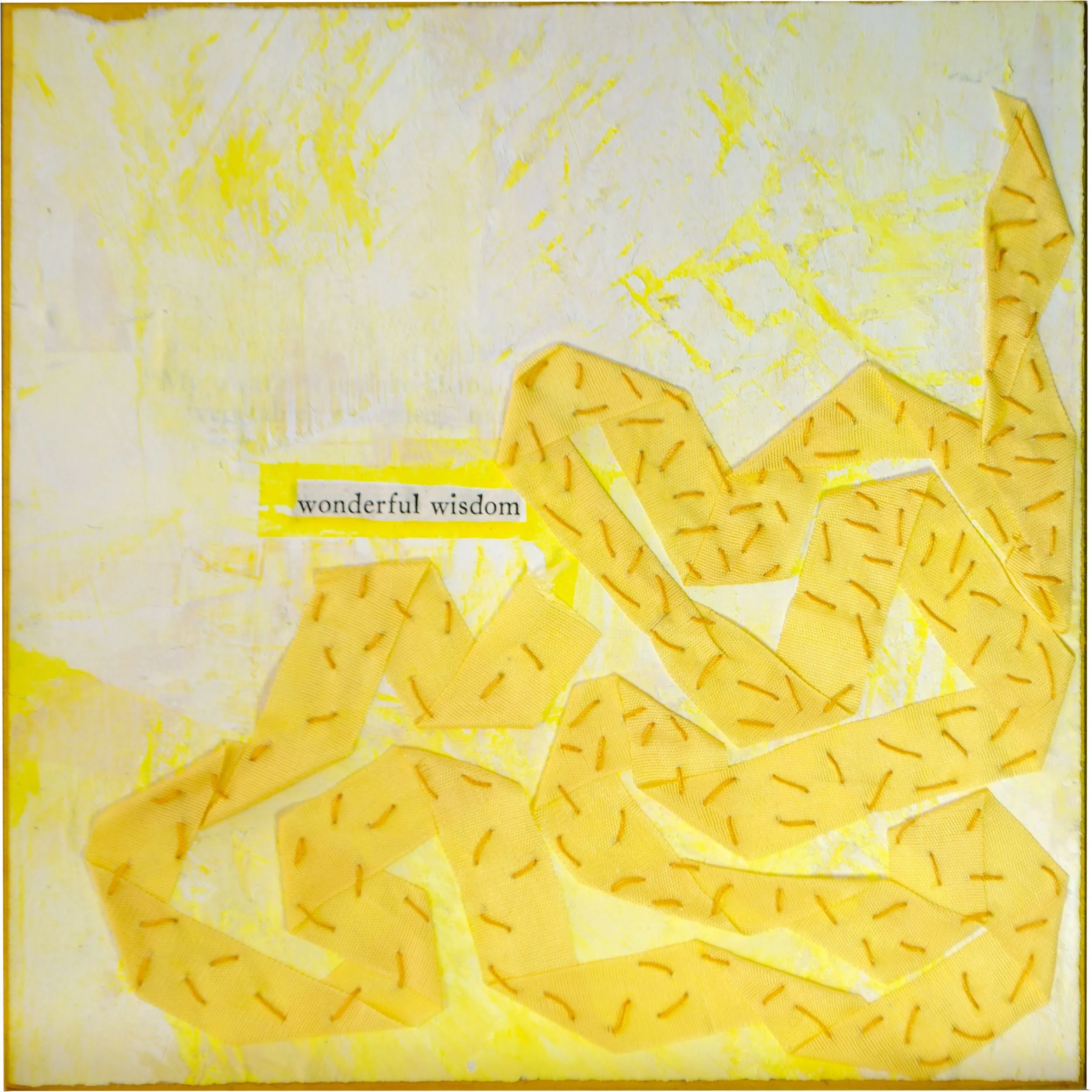 Held in Common: Yellow #1 by Carlyn Clark, mixed media on birch panel with hand stitching and found text