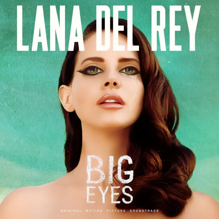 LANA DEL REY "BIG EYES" Lyric Music Video