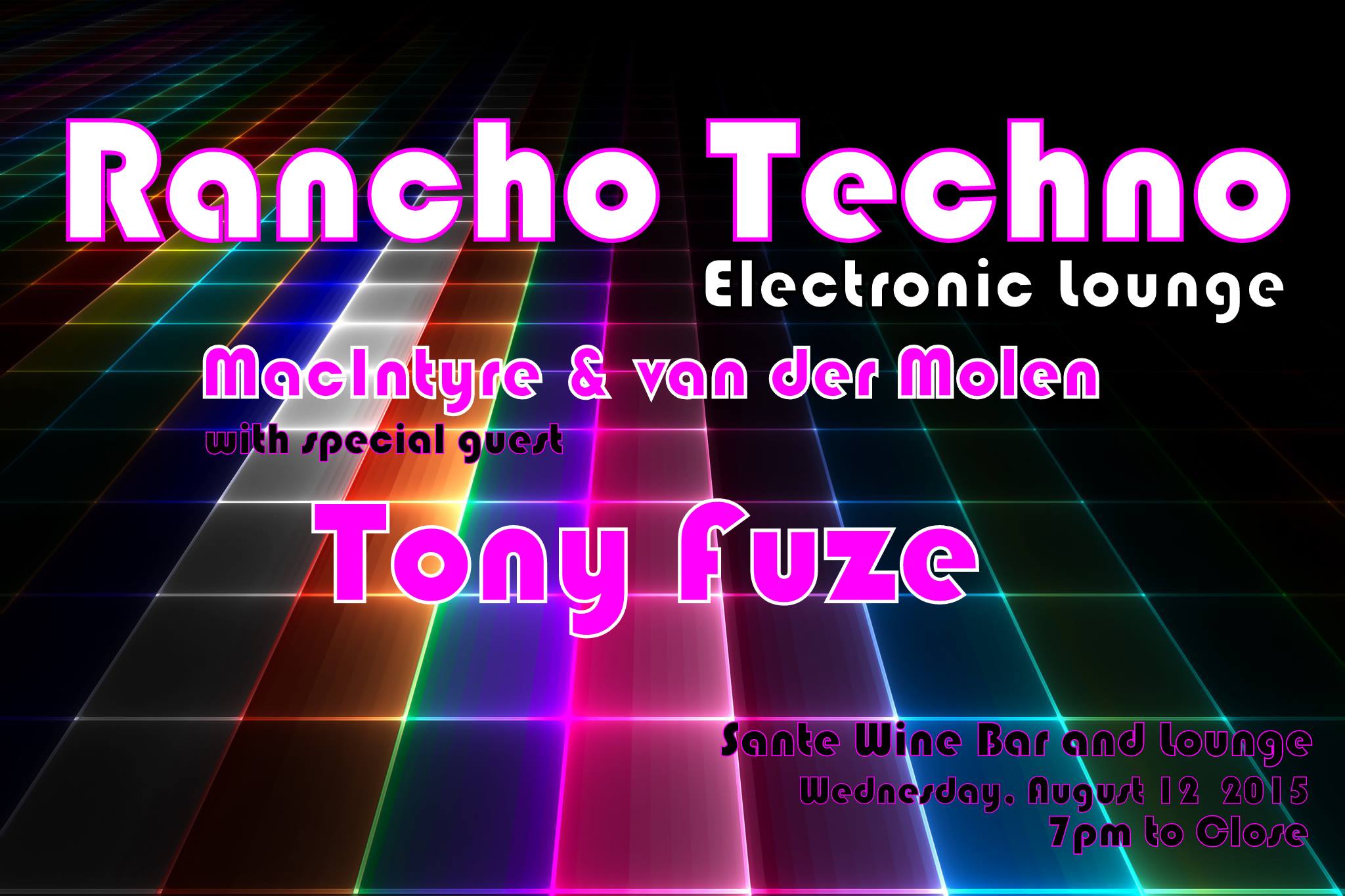 Rancho Techno 8-12-15 with Tony Fuze.jpg