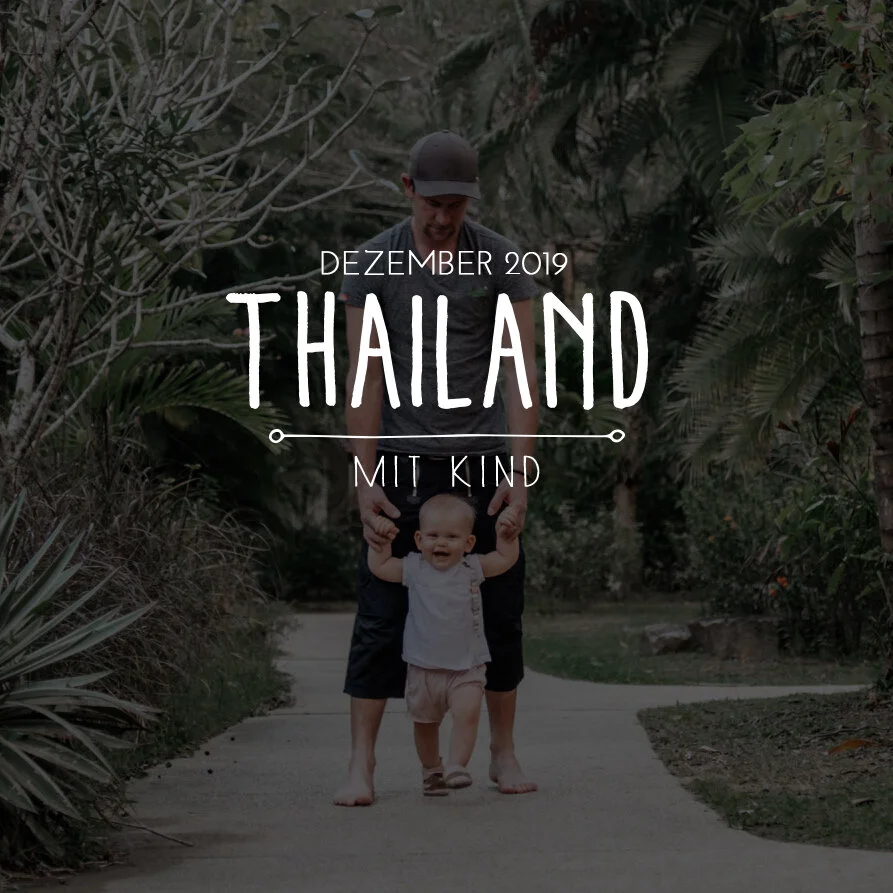 Thailand mit Kleinkind