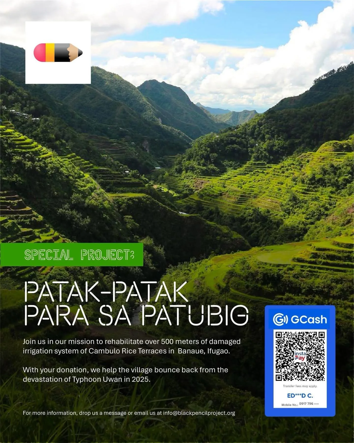 Special Project: &ldquo;Patak-Patak Para sa Patubig&rdquo;

Join us in a mission to rehabilitate over 500 meters of damaged irrigation system of Cambulo Rice Terraces in Banaue, Ifugao.

With your donation, we help the village bounce back from the de