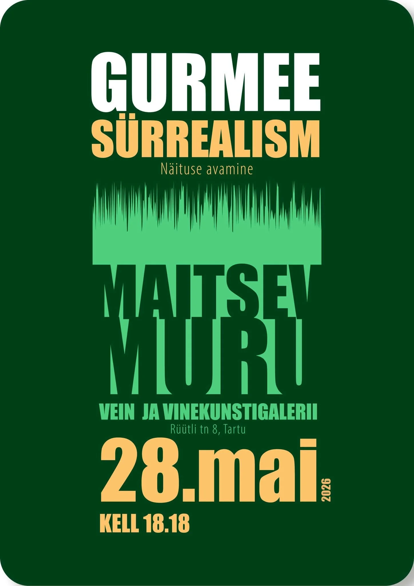 Maitsev Muru: gurmeesürrealism
