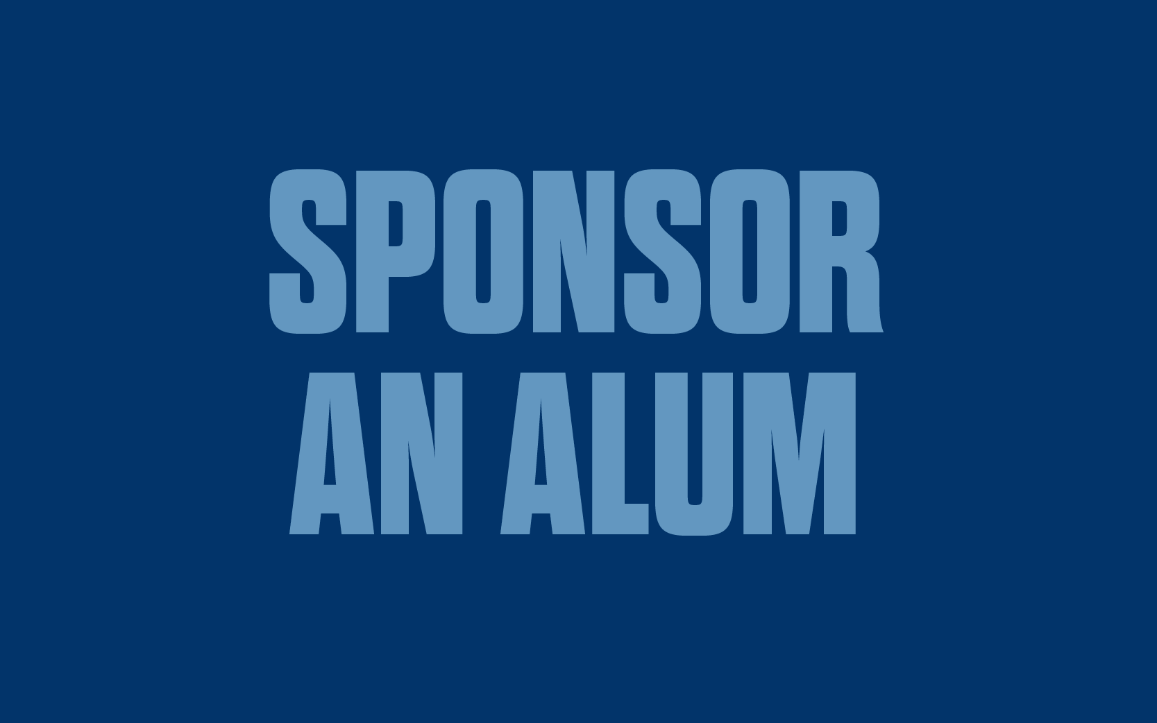 SPONSOR AN ALUM