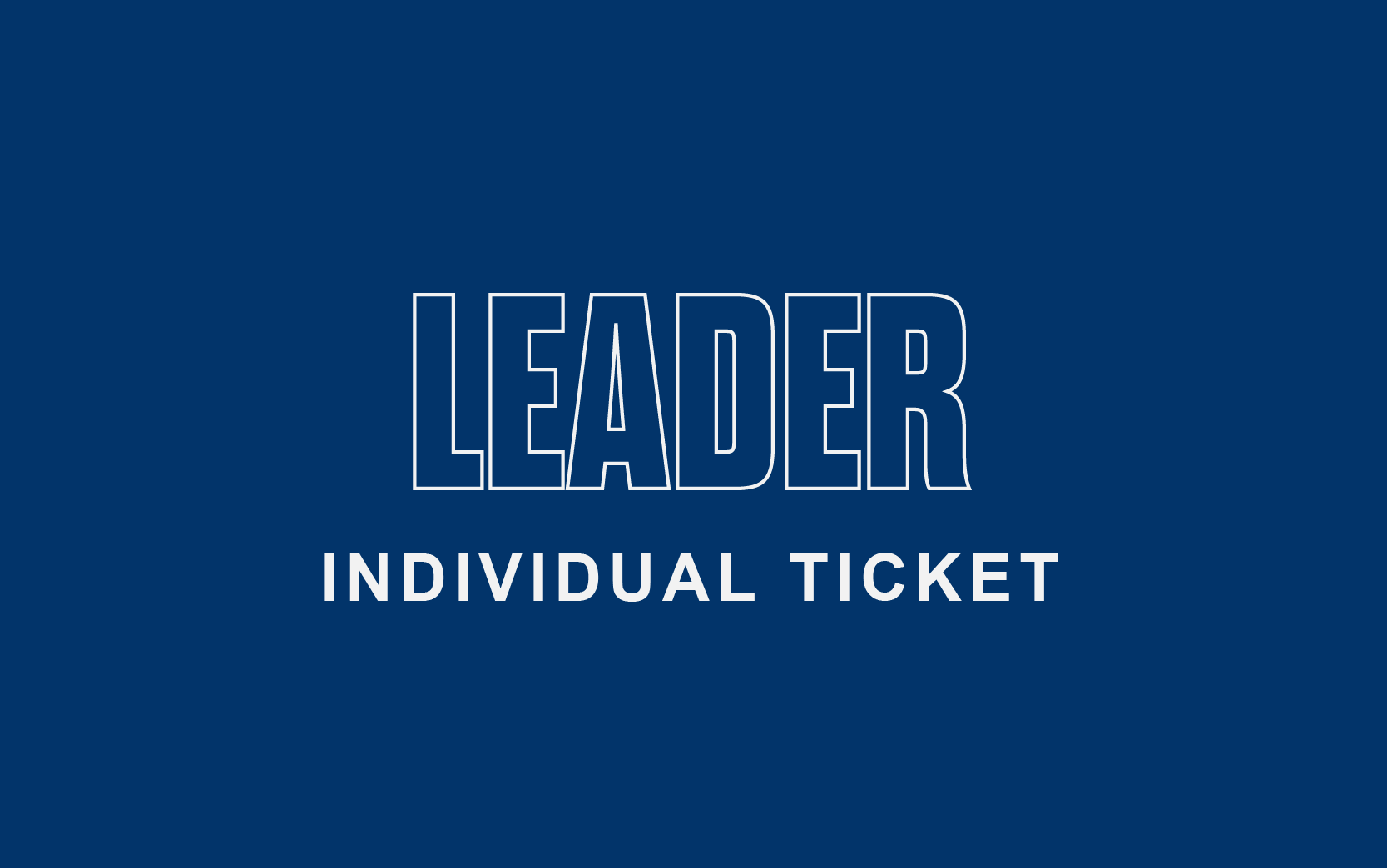LEADER TICKET