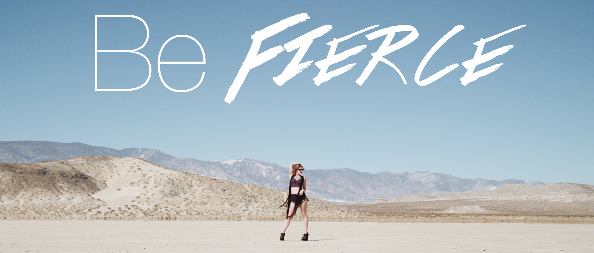 Be Fierce