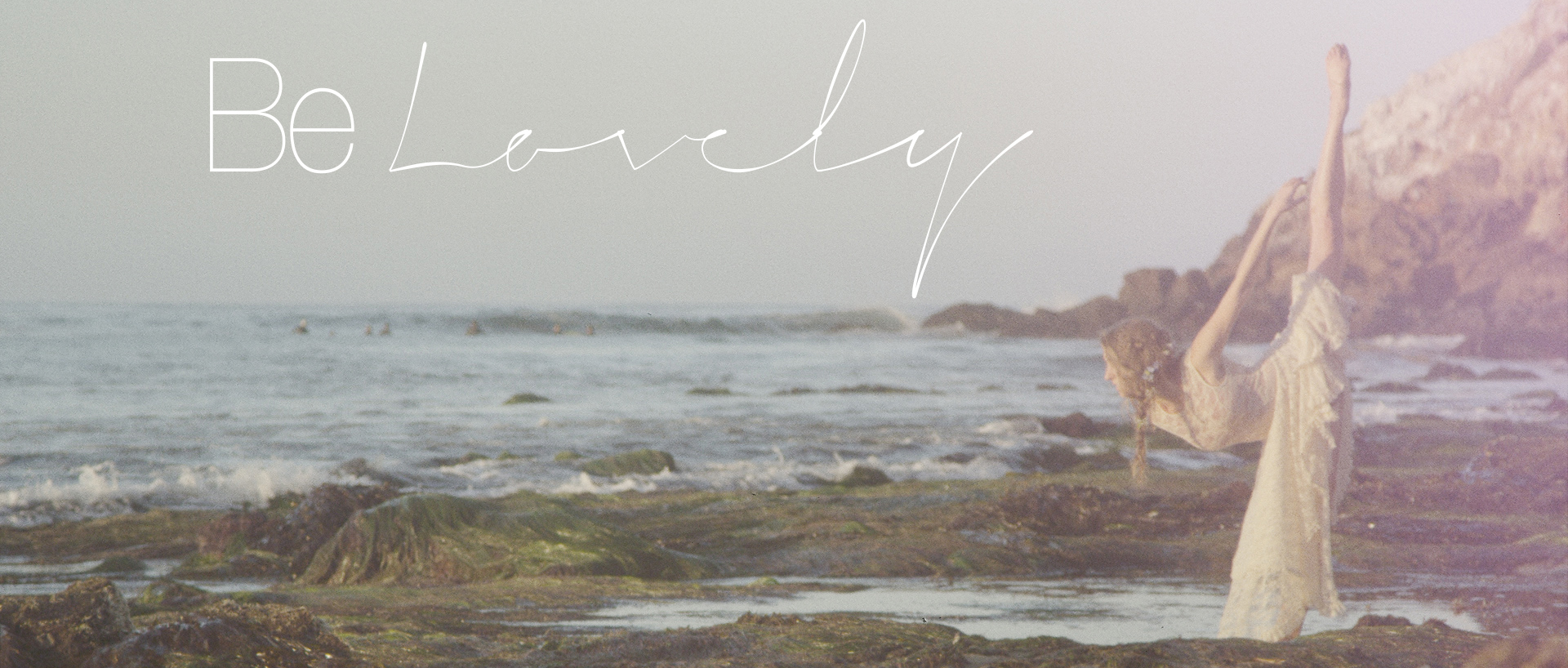 Be Lovely