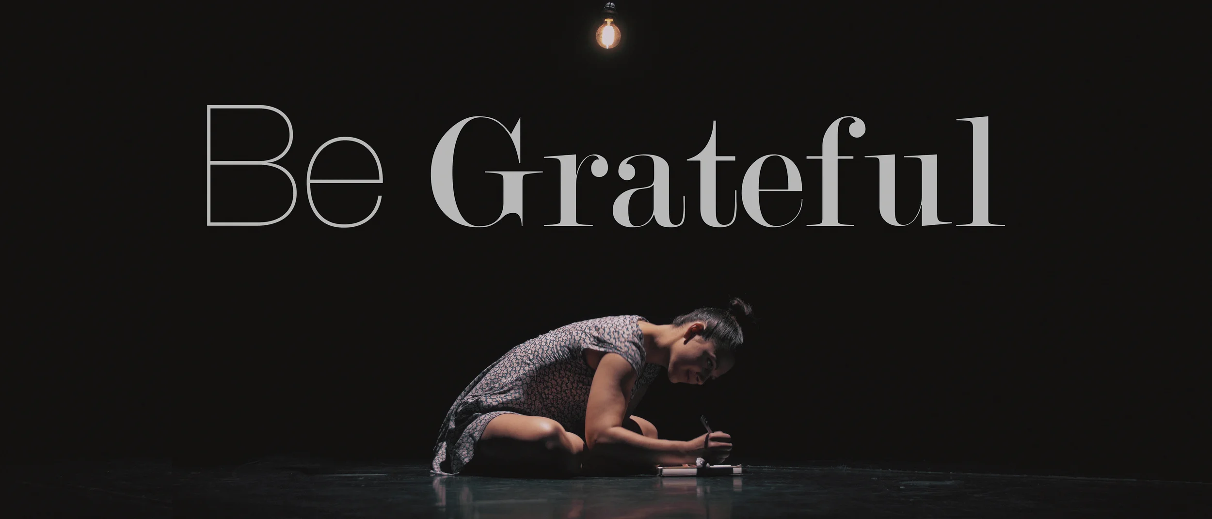 Be Grateful