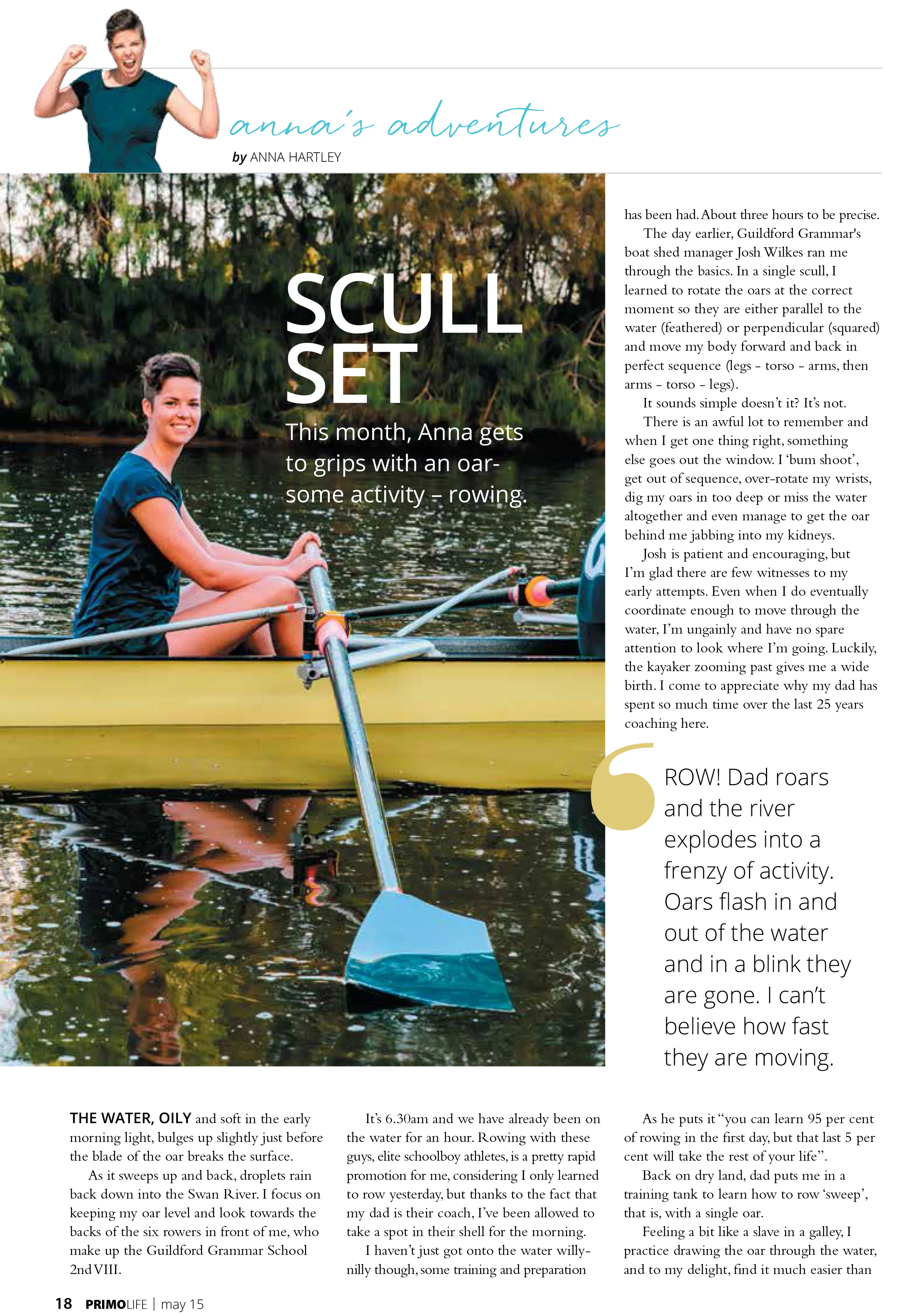 From Zero to Hero: Learning To Row In An Elite Squad