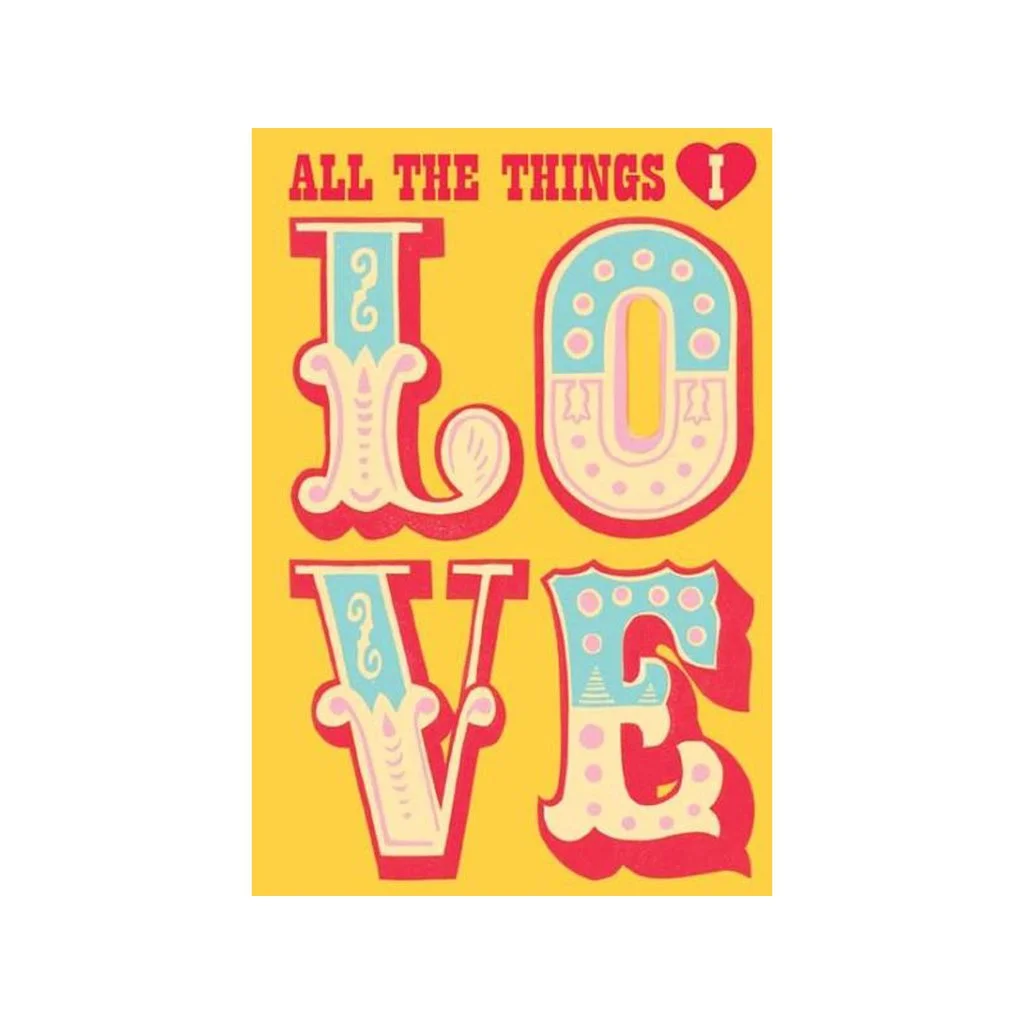 all_the_things_i_love_1024x1024.jpg