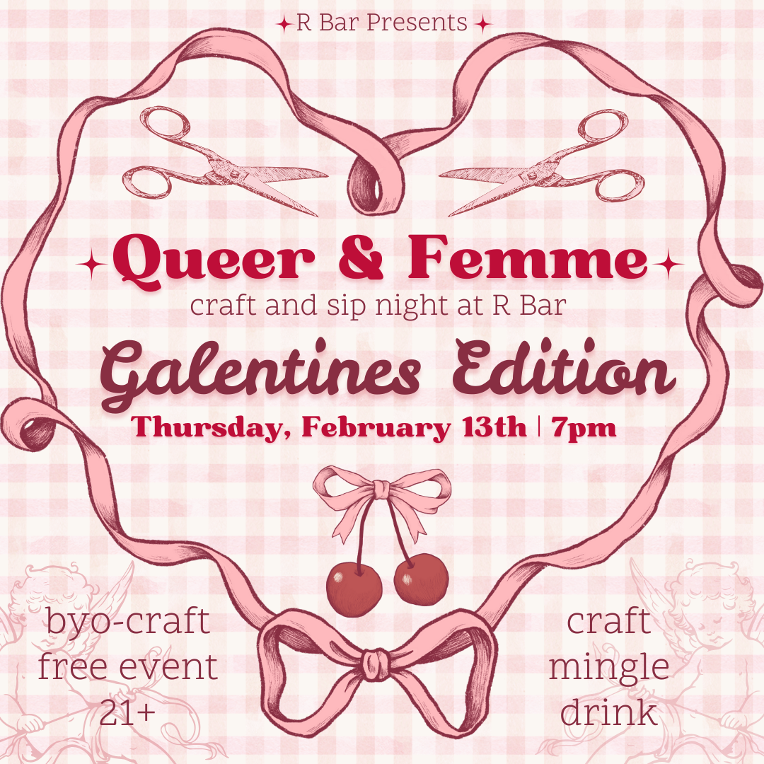 Queer &amp; Femme Craft Night