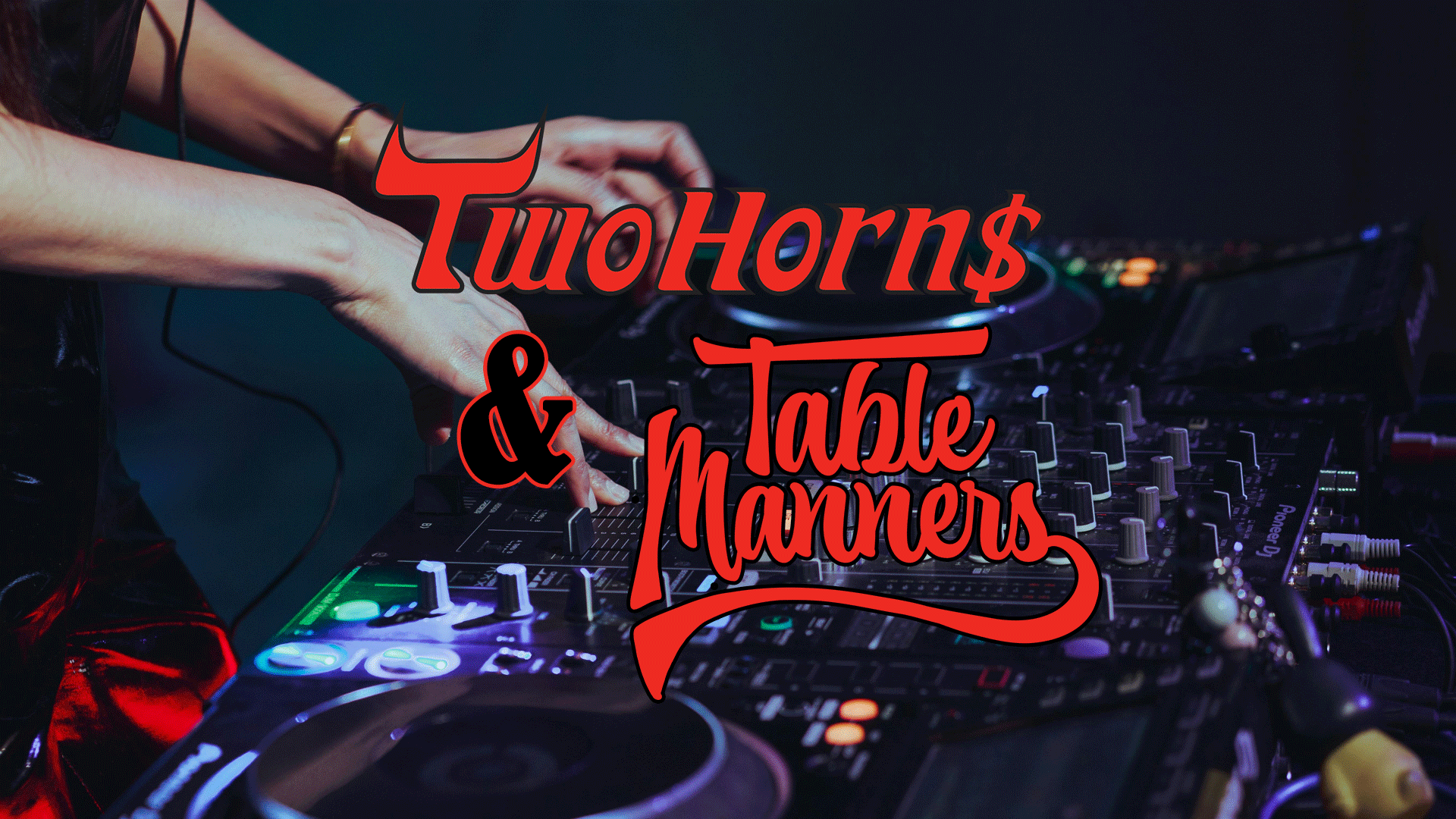 Two Horns &amp; Table Manners