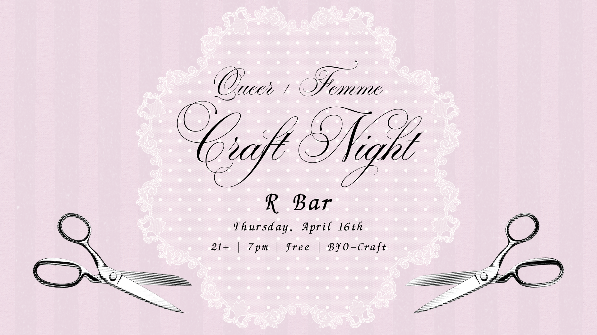 Queer + Femme Craft Night