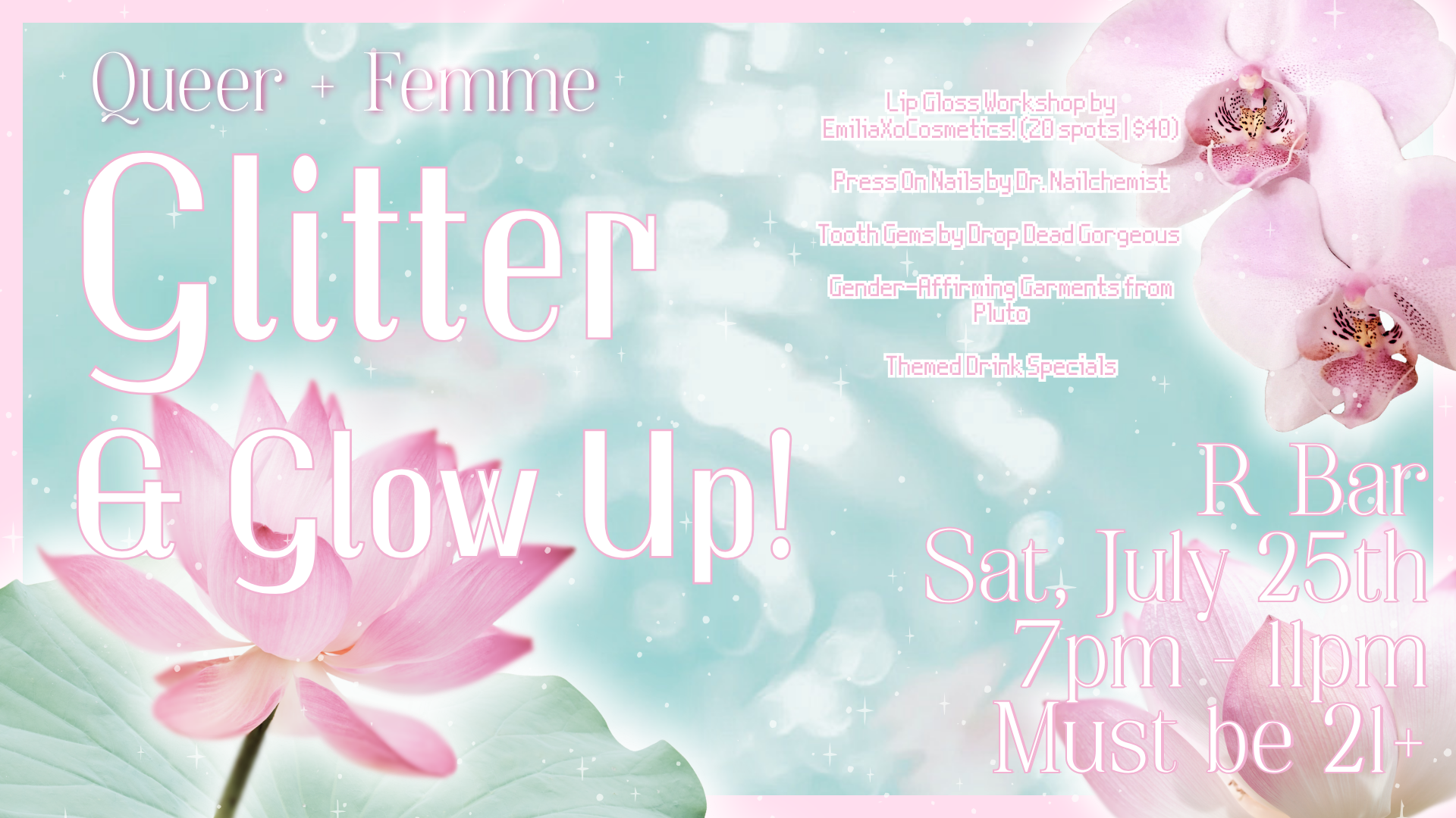 Queer + Femme: Glitter &amp; Glow Up