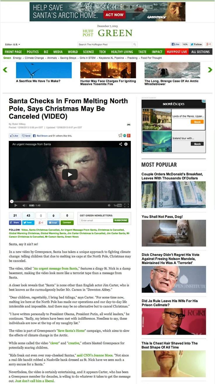 HUFFINGTON POST GREEN: SANTA CHECKS IN FROM MELTING NORTH POLE, SAYS CHRISTMAS MAY BE CANCELLED