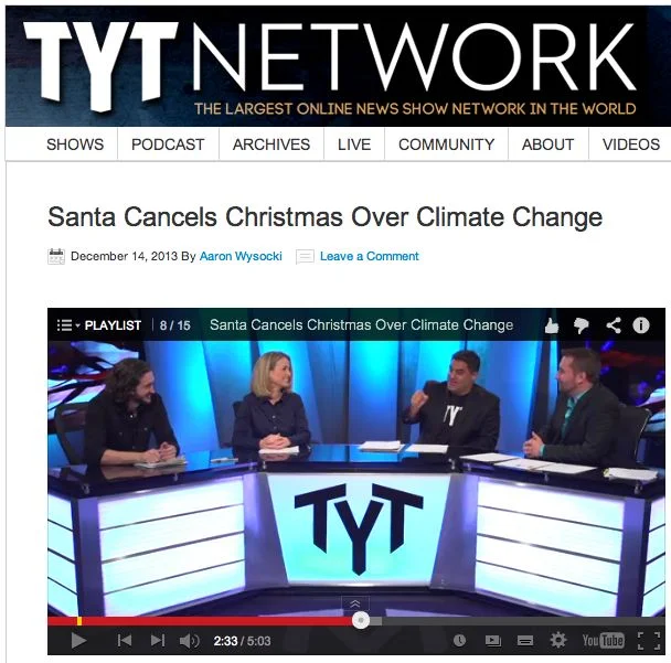 TYT NETWORK: SANTA CANCELS CHRISTMAS OVER CLIMATE CHANGE: THE CONTROVERSIAL CAMPAIGN