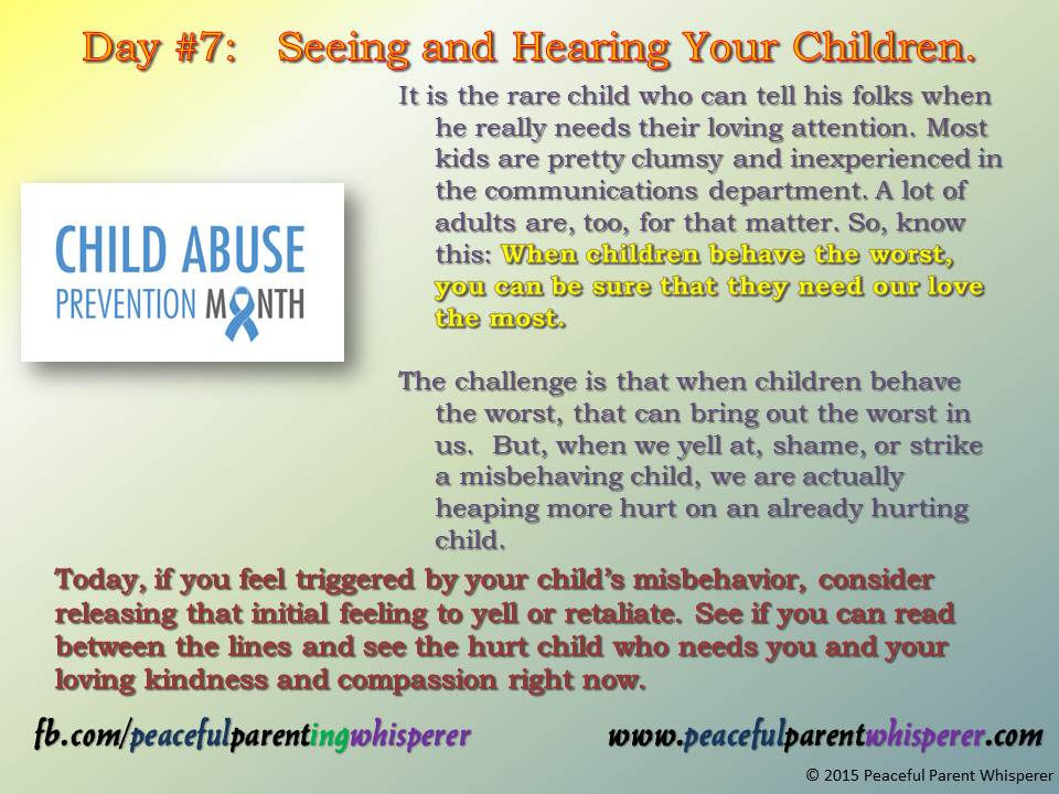 Child Abuse Prevention Month...Day #7.  Seeing and Hearing