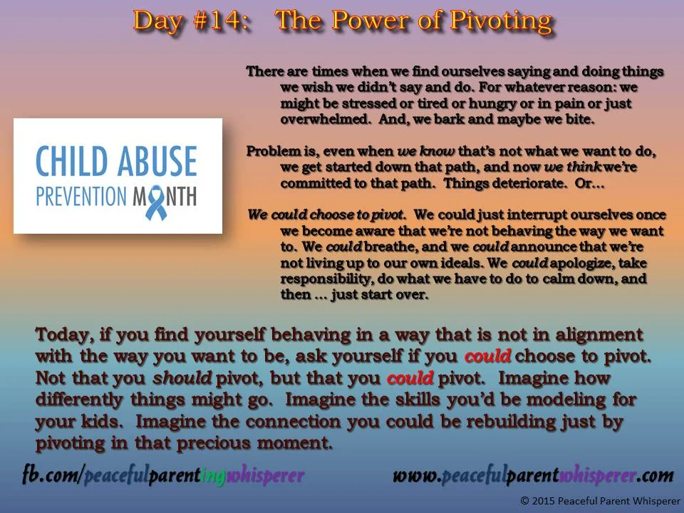 Child Abuse Prevention Month...Day 14...The Power of Pivoting.