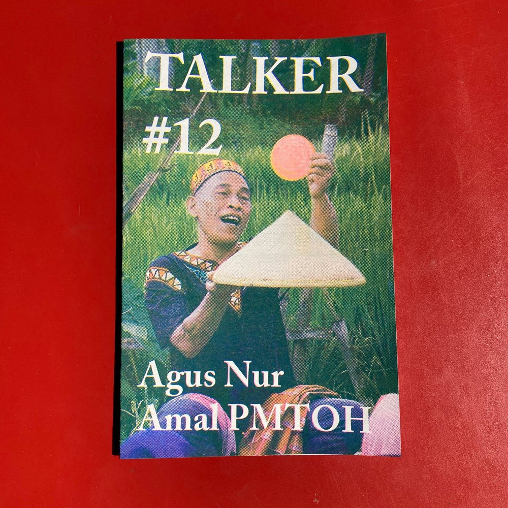 TALKER #12 Agus Nur Amal PMTOH Indonesian performance artists interviewed by Giles Bailey