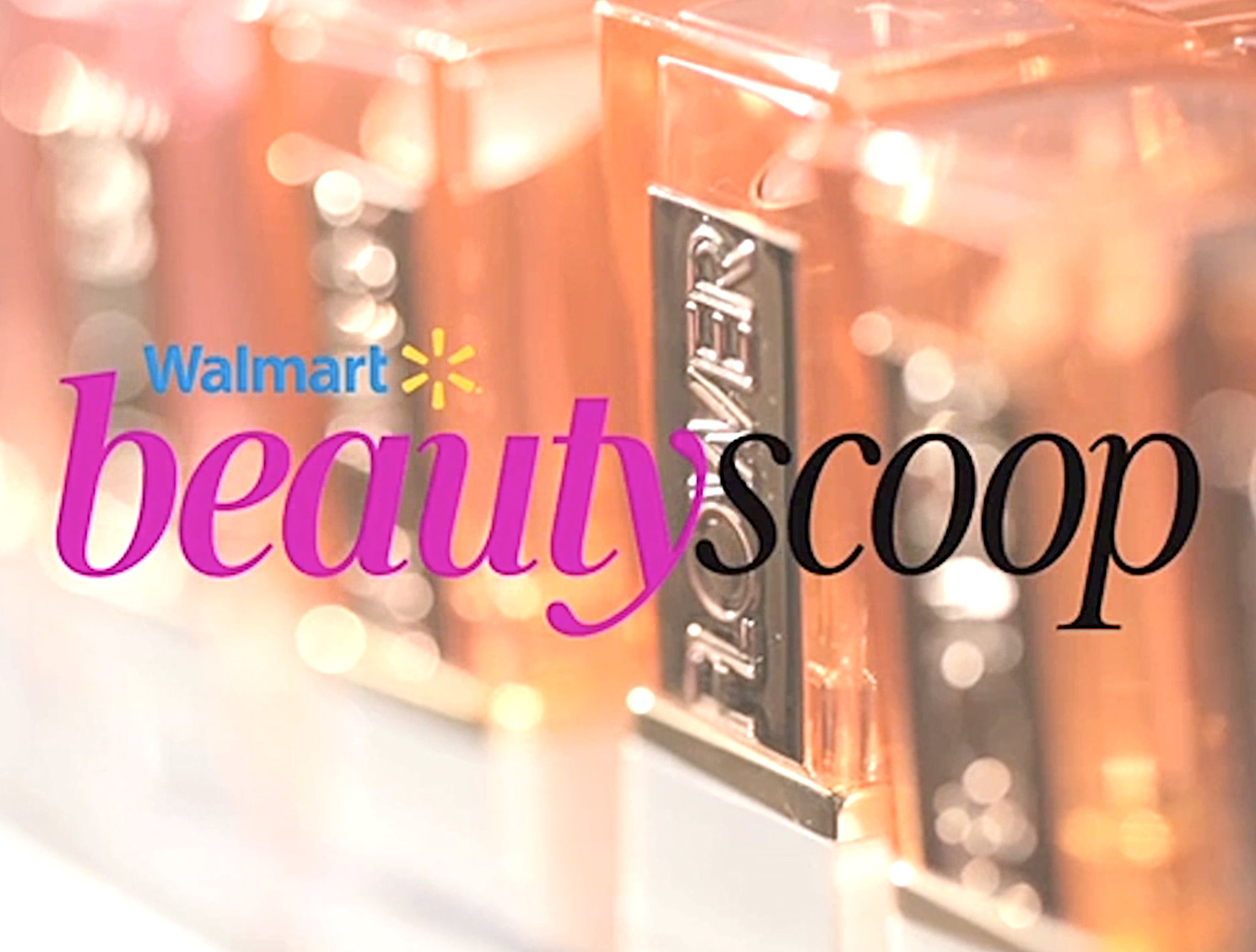 Walmart : Everyday Beauty : Broadcast