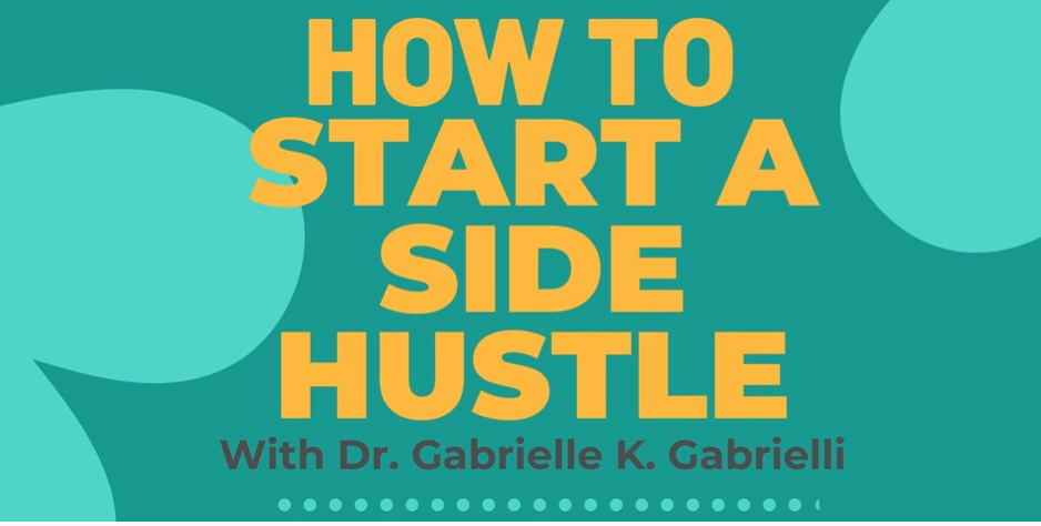 How to Start a Side Hustle