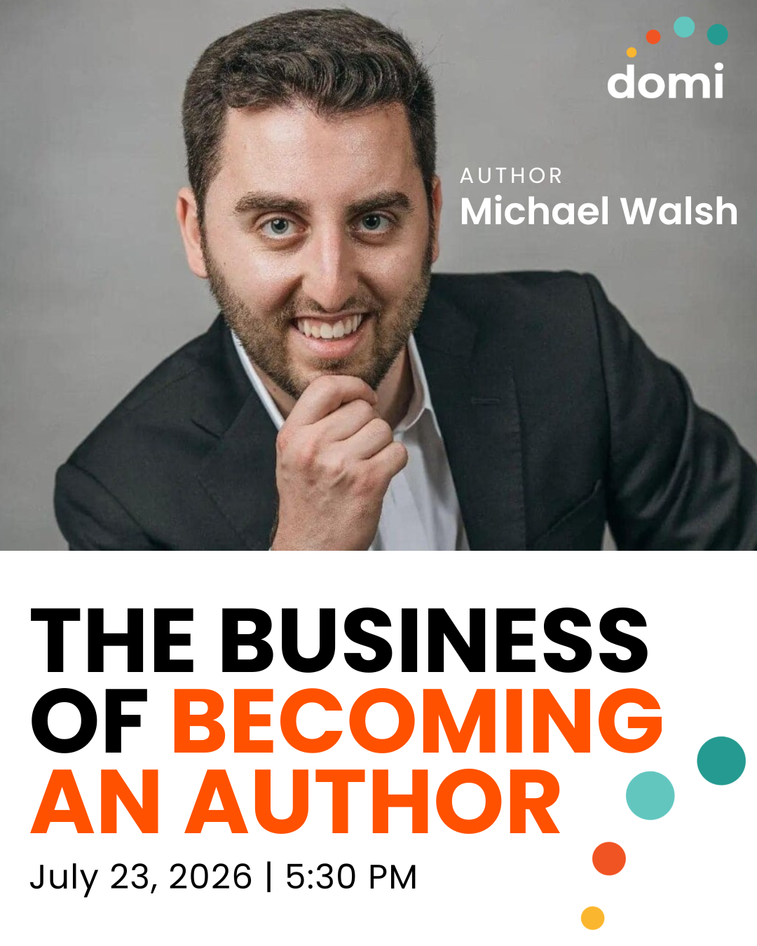 The Business of Becoming an Author ft. Michael Walsh